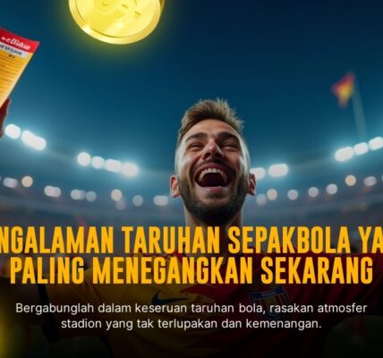 Rahasia Menang Taruhan Bola: Panduan Lengkap Taruhan SBOBET