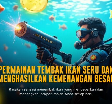 Tembak Ikan: Sensasi Seru dari Game Arcade Spadegaming