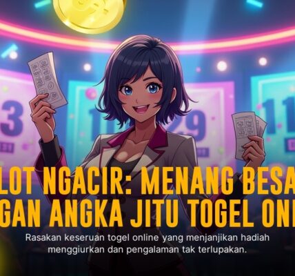 Mengungkap Pesona Togel Singapore: Strategi dan Peluang Menarik