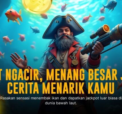 Rahasia Sukses Menang dalam Game Tembak Ikan