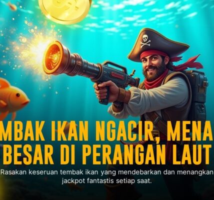 Tembak Ikan: Sensasi Baru Game Arcade Anti Mainstream dari Spadegaming