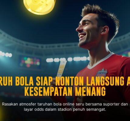 Taruhan Bola Asian Handicap: Strategi Jitu Menang Besar