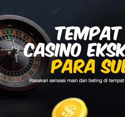 Keunikan Live Casino Evolution Gaming yang Membuat Ketagihan